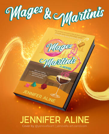 Mages &amp; Martinis - Jennifer Aline