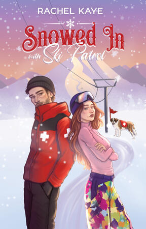 Snowed In with Ski Patrol - Rachel Kaye